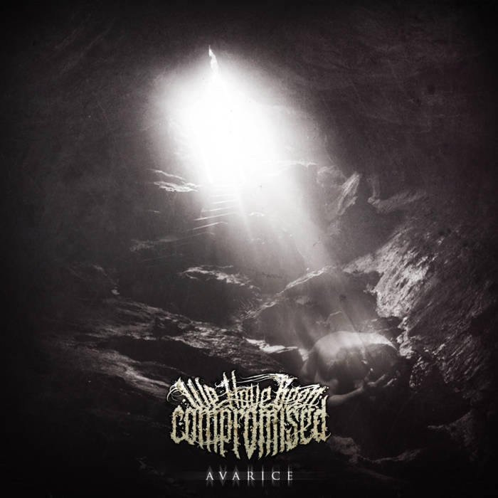 WE HAVE BEEN COMPROMISED - Avarice cover 