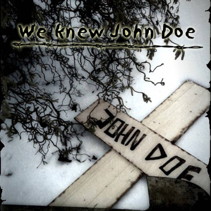 WE KNEW JOHN DOE - John Doe cover 
