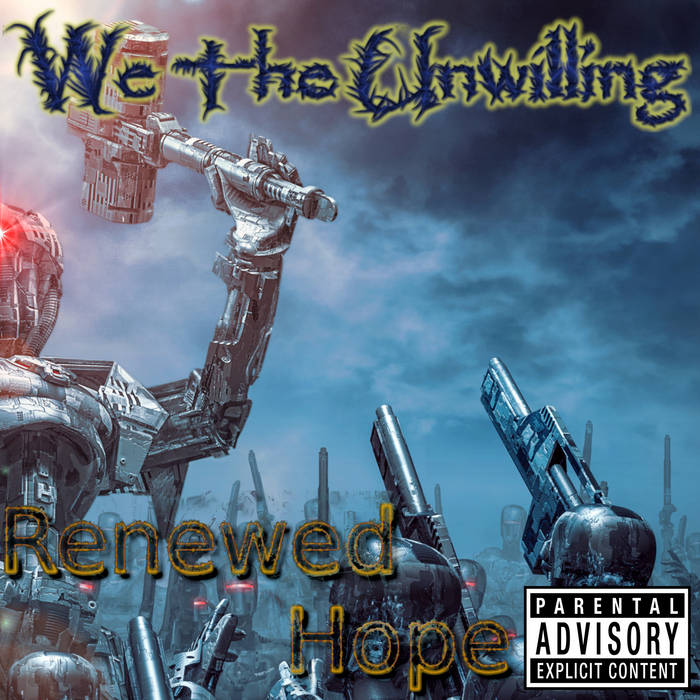 WE THE UNWILLING - Renewed Hope cover 