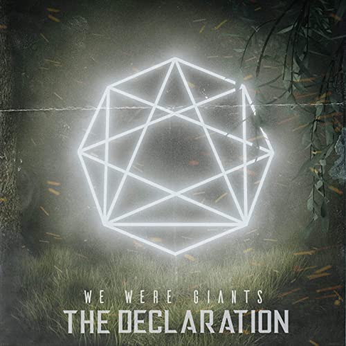 WE WERE GIANTS - The Declaration cover 