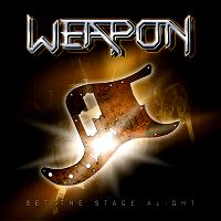 WEAPON UK - Set the Stage Alight cover 
