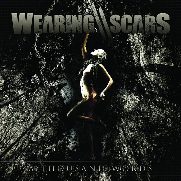 WEARING SCARS - A Thousand Words cover 