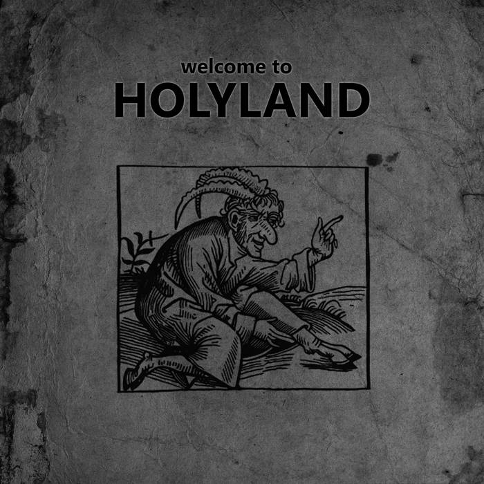 WELCOME TO HOLYLAND - Welcome To Holyland cover 