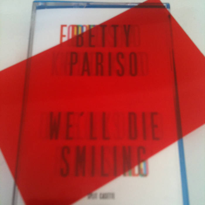 WE'LL DIE SMILING - Betty Pariso / We'll Die Smiling cover 