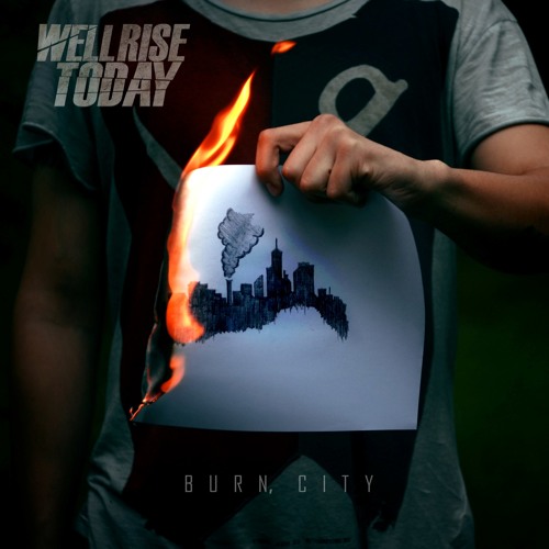 WE'LL RISE TODAY - Burn, City cover 