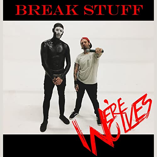 WE'RE WOLVES - Break Stuff cover 