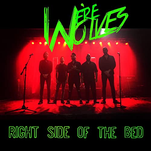 WE'RE WOLVES - Right Side Of The Bed cover 