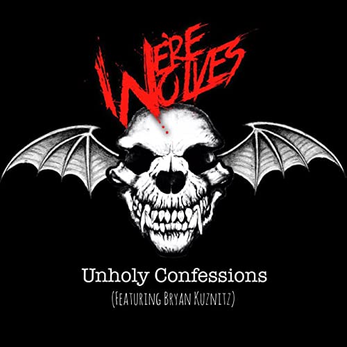 WE'RE WOLVES - Unholy Confessions cover 