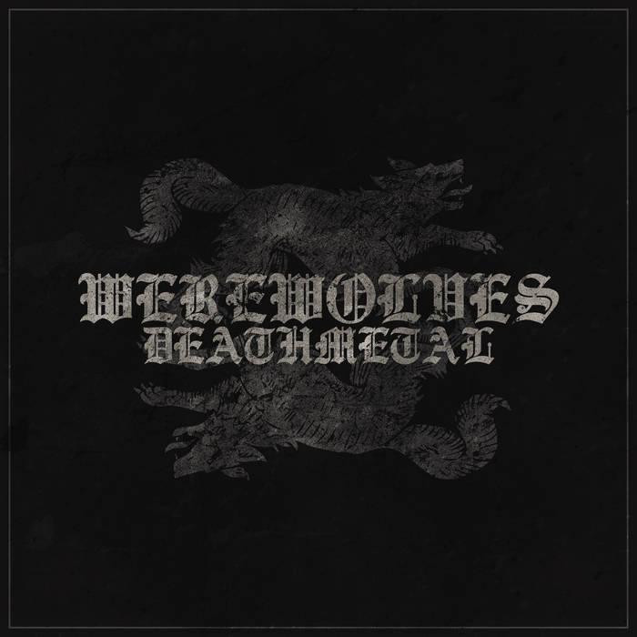 WEREWOLVES - Deathmetal cover 