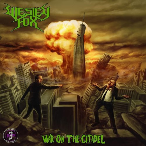 WESLEY FOX - War On The Citadel cover 