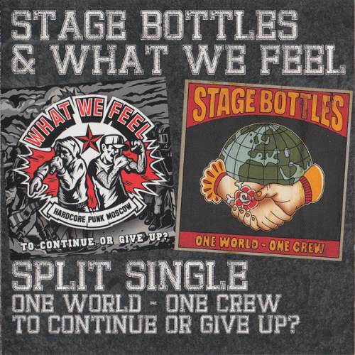 WHAT WE FEEL - Stage Bottles & What We Feel Split Single cover 