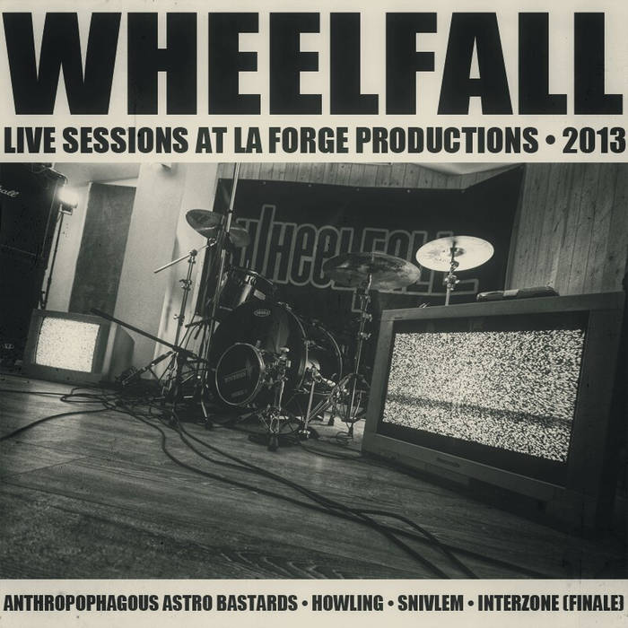 WHEELFALL - Live Sessions At La Forge Productions, 2013 cover 