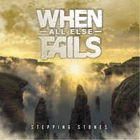 WHEN ALL ELSE FAILS (NY) - Stepping Stones cover 