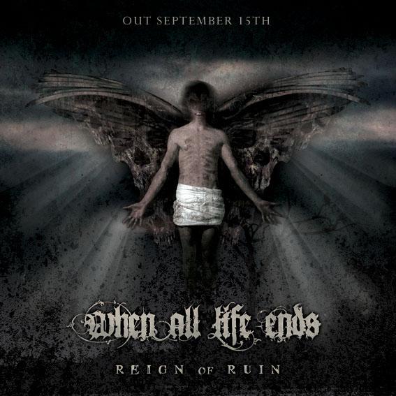 WHEN ALL LIFE ENDS - Reign Of Ruin cover 