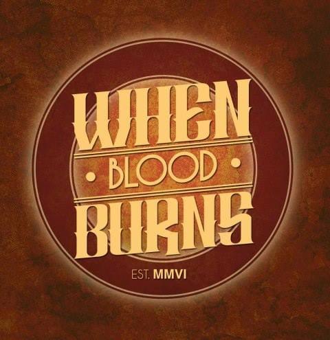 WHEN BLOOD BURNS - When Blood Burns cover 