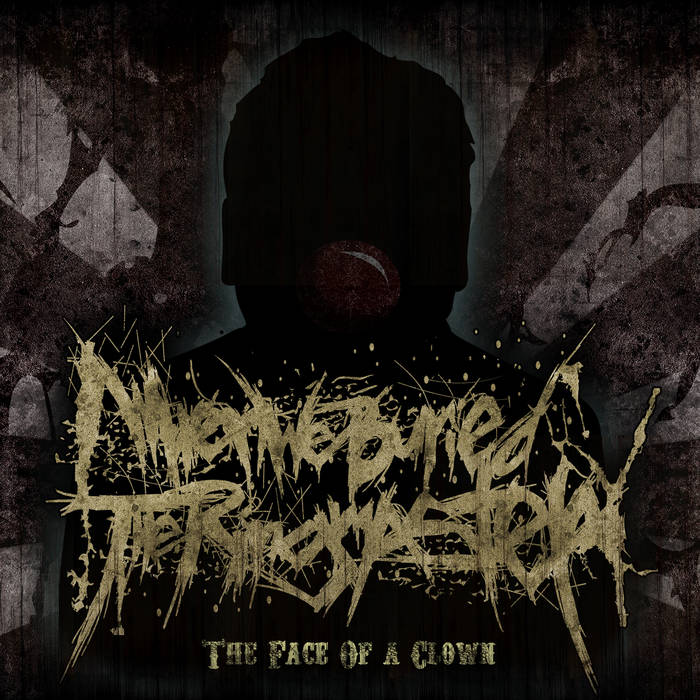 WHEN WE BURIED THE RINGMASTER - The Face Of A Clown cover 