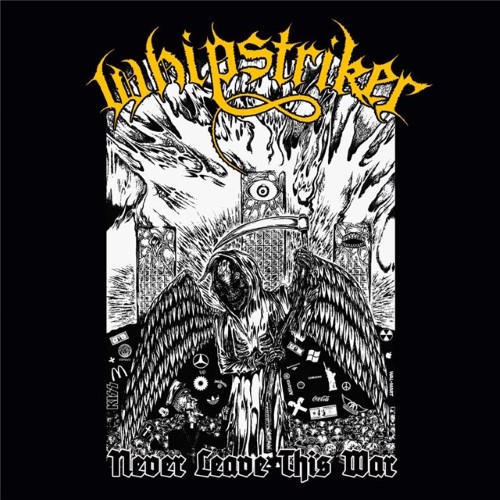 WHIPSTRIKER - Never Leave This War cover 