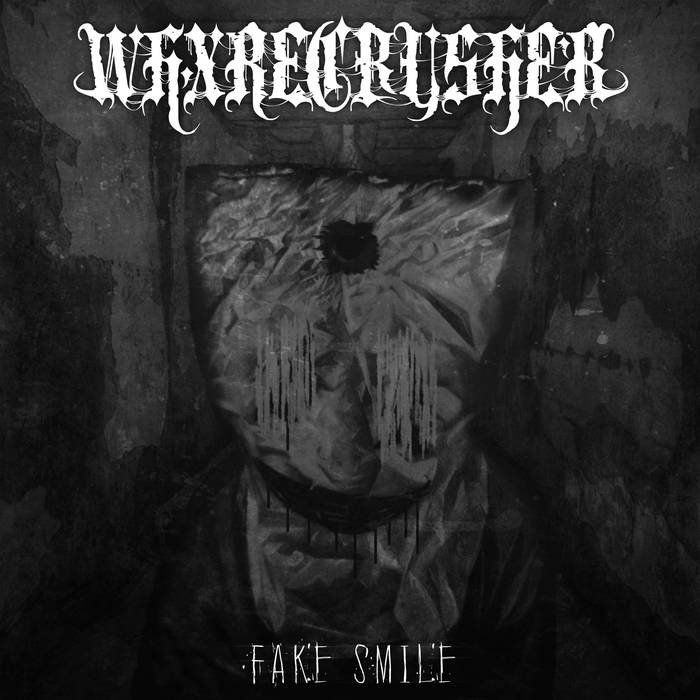 WHXRECRUSHER - Fake Smile cover 