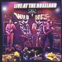 WILD DOGS - Live At The Roseland cover 