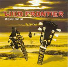 WILD FRONTIER - Stick Your Neck Out cover 