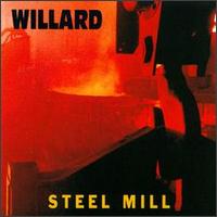 WILLARD - Steel Mill cover 