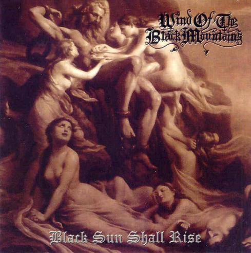 WIND OF THE BLACK MOUNTAINS - Black Sun Shall Rise cover 