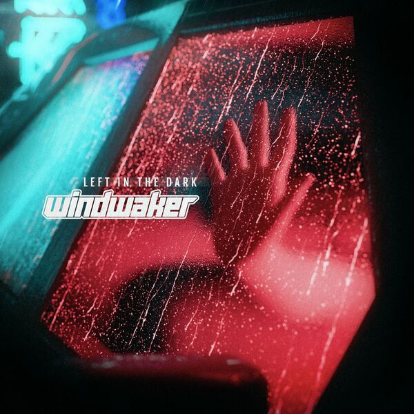 WINDWAKER - Left In The Dark cover 