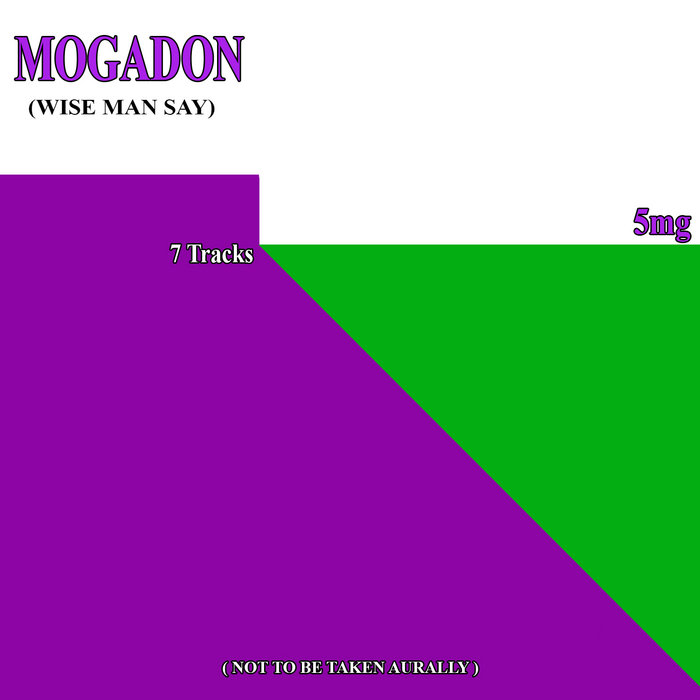 WISE MAN SAY - Mogadon cover 
