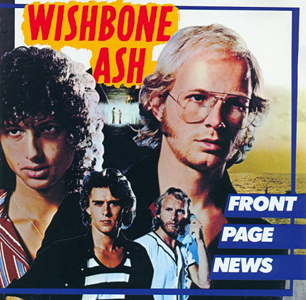 WISHBONE ASH - Front Page News cover 