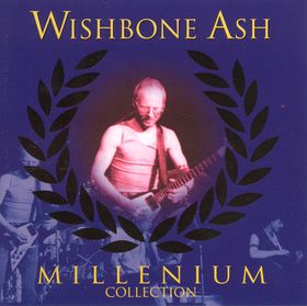WISHBONE ASH - Millenium Collection cover 
