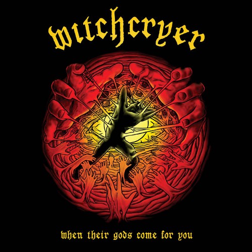 WITCHCRYER - When Their Gods Come For You cover 
