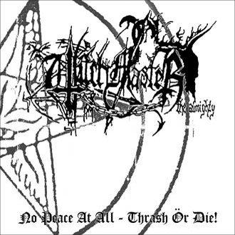 WITCHMASTER - No Peace At All / Thrash Or Die cover 