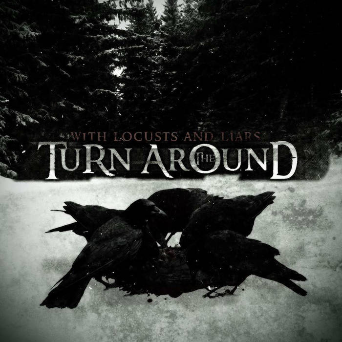 WITH LOCUSTS AND LIARS - The Turnaround cover 