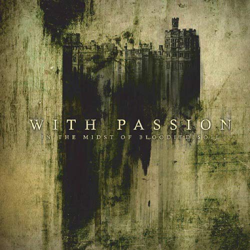 WITH PASSION - In the Midst of Bloodied Soil cover 