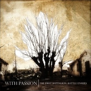 WITH PASSION - The First Battalion: Battle Ensues cover 