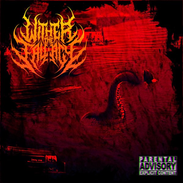 WITHER THE FALLACY - Loch Ness Munchies cover 