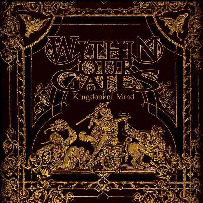 WITHIN OUR GATES - Kingdom Of Mind cover 