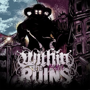 WITHIN THE RUINS - Invade cover 