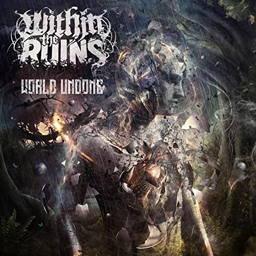 WITHIN THE RUINS - World Undone cover 
