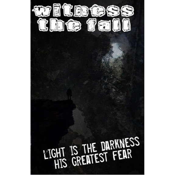 WITNESS THE FALL - Light Is The Darkness His Greatest Fear cover 