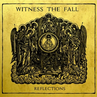 WITNESS THE FALL - Reflections cover 