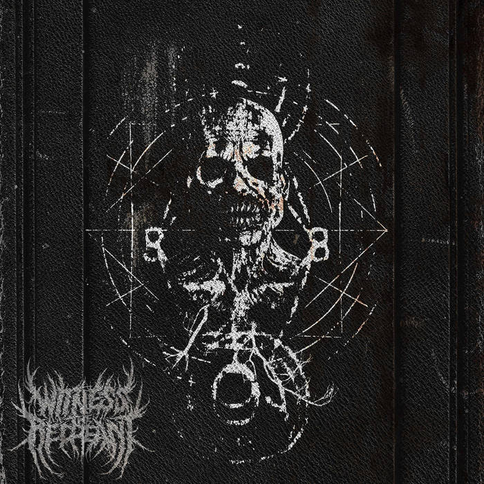 WITNESS THE RECREANT - Irreverence Of Mortal Vivacity cover 