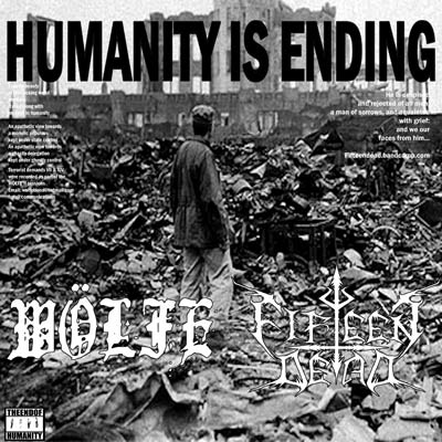 WÖLFE - Humanity Is Ending cover 