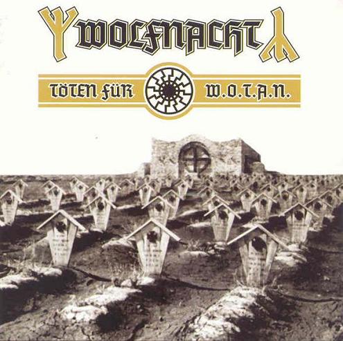 WOLFNACHT - Töten Für W. O. T. A. N. cover 