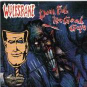 WOLFSBANE - Down Fall the Good Guys cover 