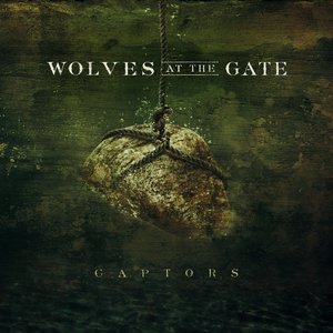WOLVES AT THE GATE - Captors cover 