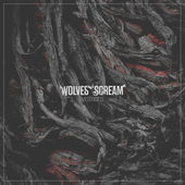 WOLVES SCREAM - Vestiges cover 