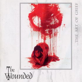 THE WOUNDED - The Art of Grief cover 