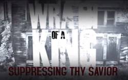 WRATH OF A KING - Suppressing Thy Saviour cover 