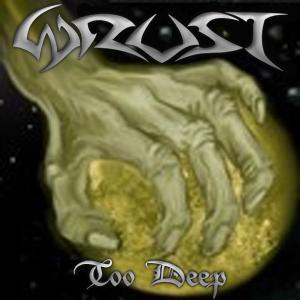 WRUST - Too Deep cover 
